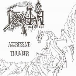 Death : Aggressive Thunder